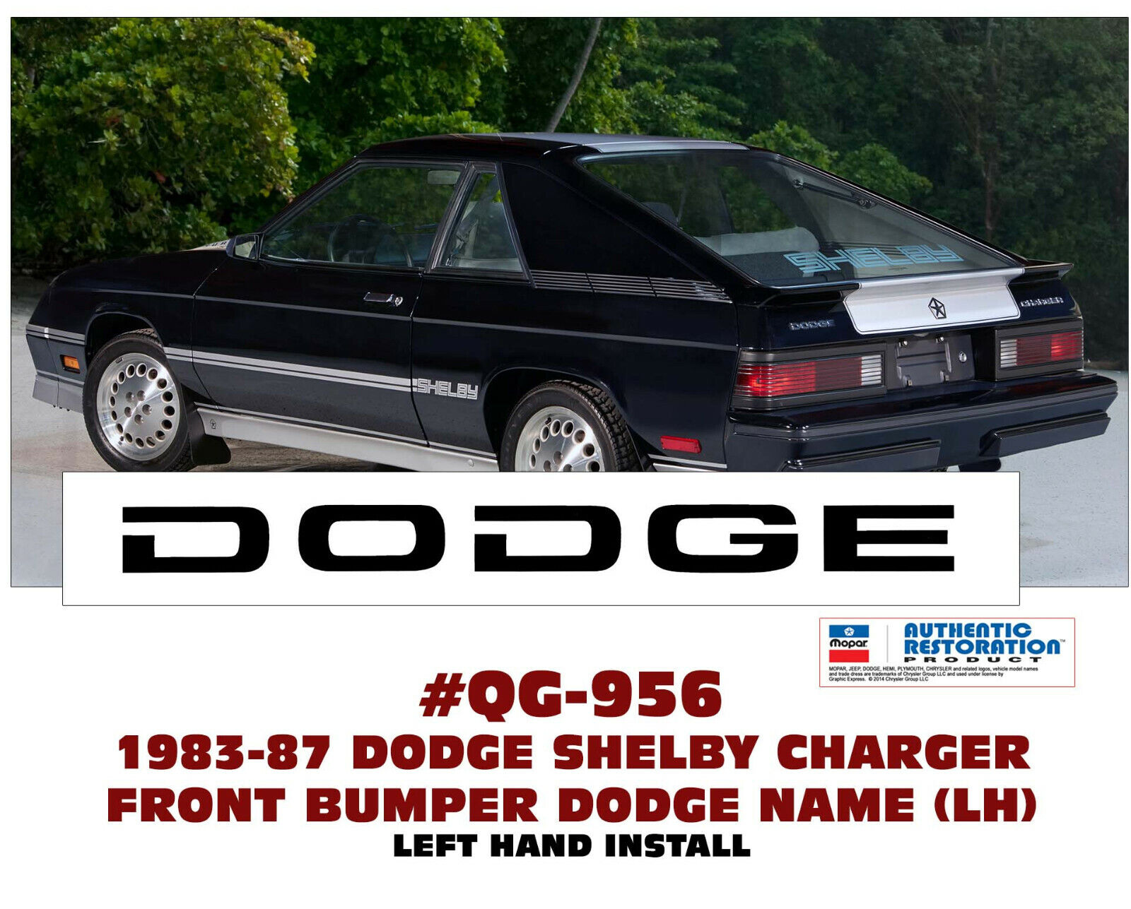QG-956 1983-1987 DODGE SHELBY CHARGER - FRONT BUMPER DODGE NAME DECAL - LICENSED