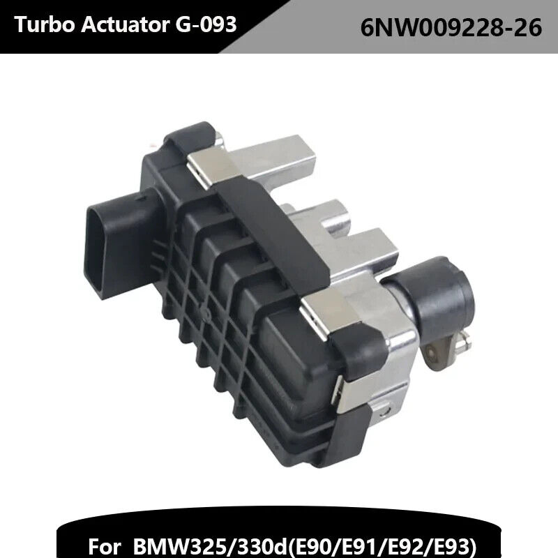 Turbo Electronic Actuator 6NW009228-26 G-093 For BMW 325 330d E90 E91 E92 E93
