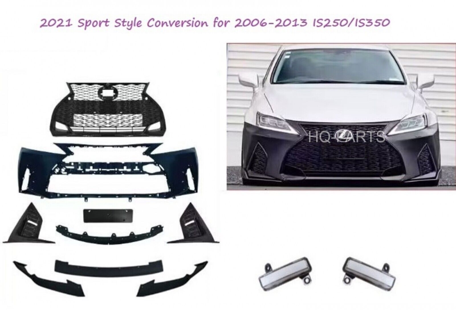 For 06-13 Lexus IS250 350 Conversion to 21+ F-Sport Front Bumper Conversion Kit