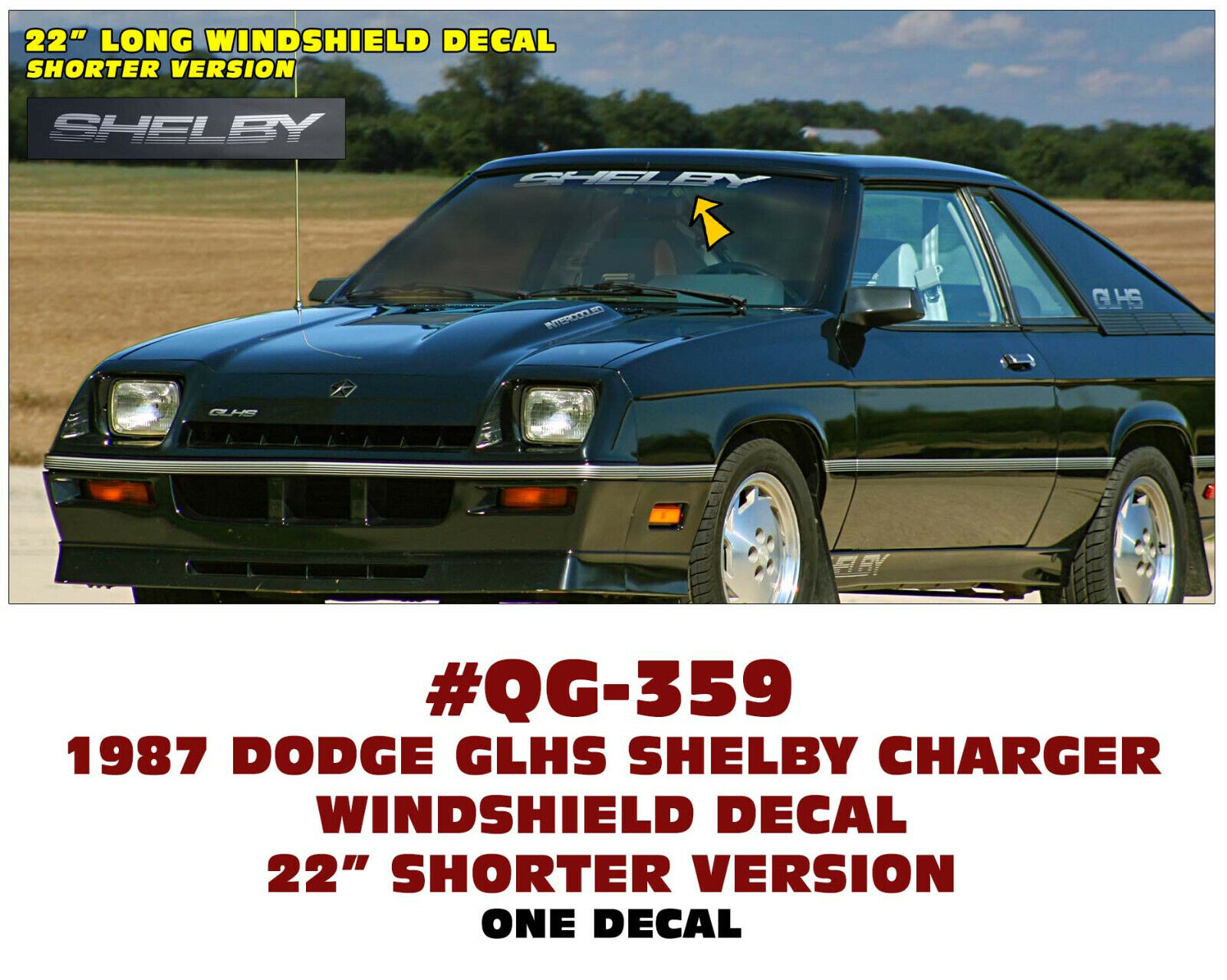 SP - QG-359 1987 DODGE SHELBY CHARGER - WINDSHIELD DECAL 22\