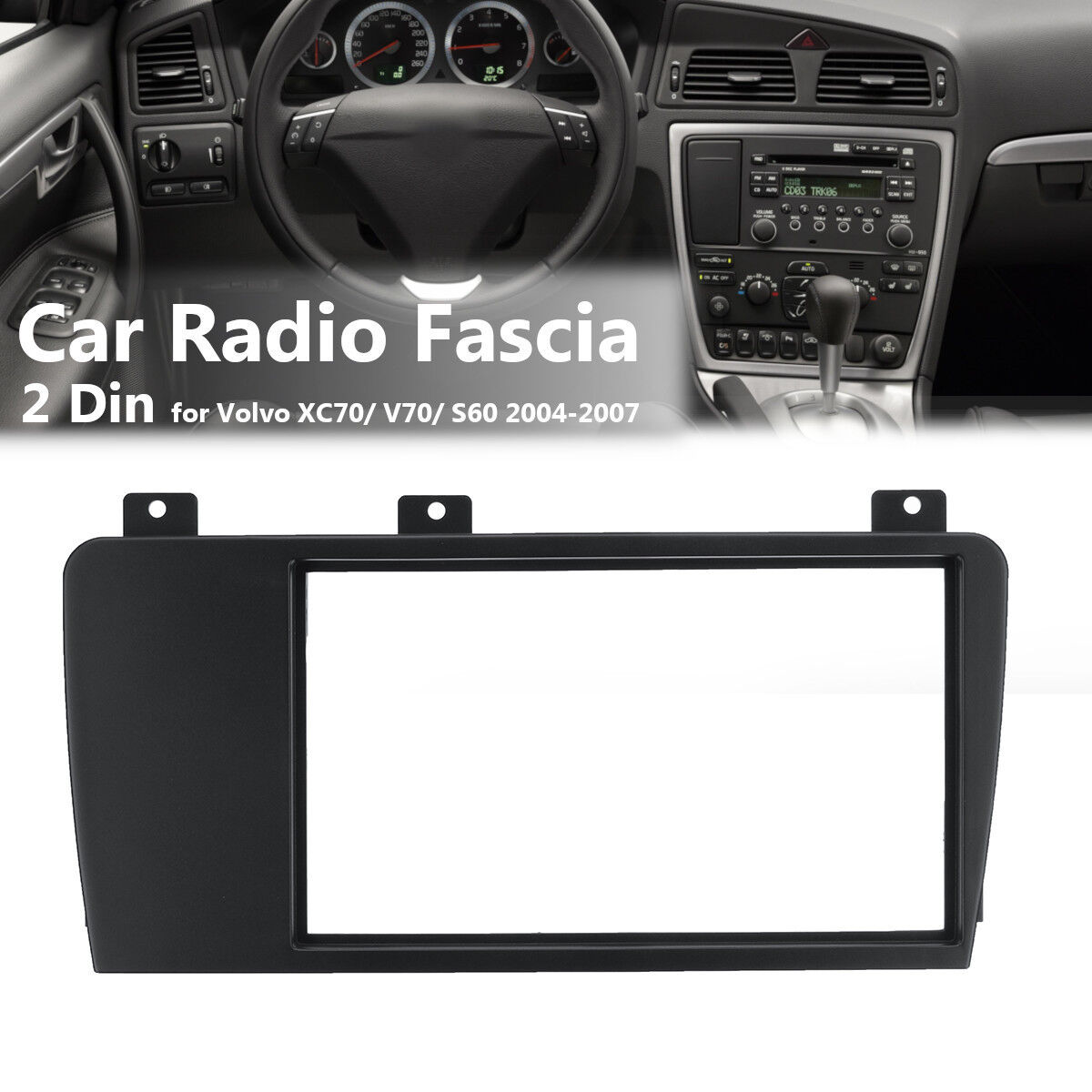 2 Din Car Stereo Radio Fascia Panel Surround Plate Frame For Volvo XC70 V70 S60