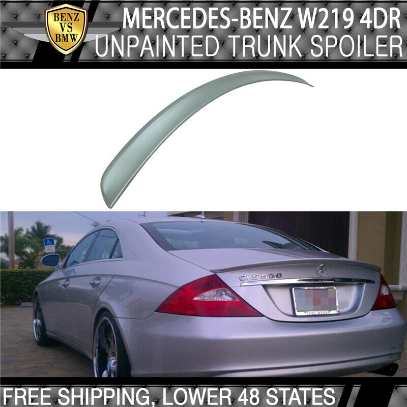 Fits 05-10 Benz CLS-Class W219 Rear Trunk Spoiler Wing Euro Style ABS Unpainted