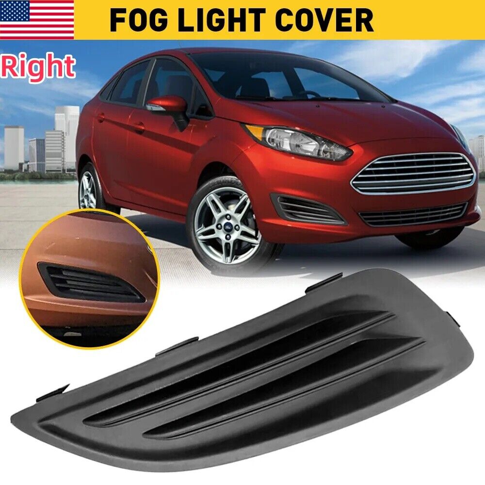 Front Bumper Fog Light Cover Right Side for 2014-2019 Ford Fiesta 15266-BA