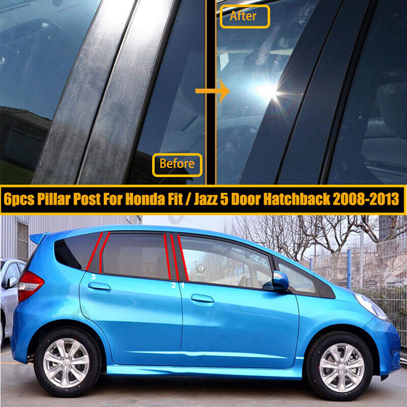6Pcs Gloss Black Pillar Posts Door Trim For Honda Fit / Jazz Hatchback 2008-2013