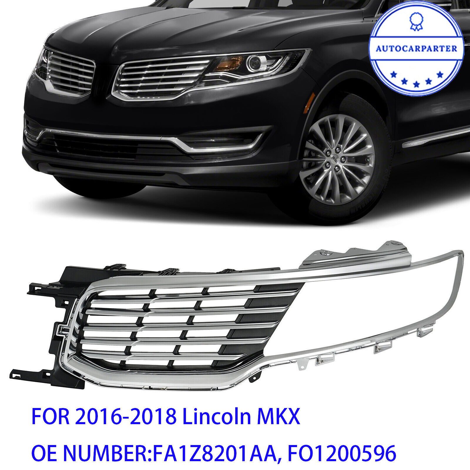 FO1200596 Fit Lincoln MKX 2016-2018 Chrome Grille Front Bumper Driver Left Side 