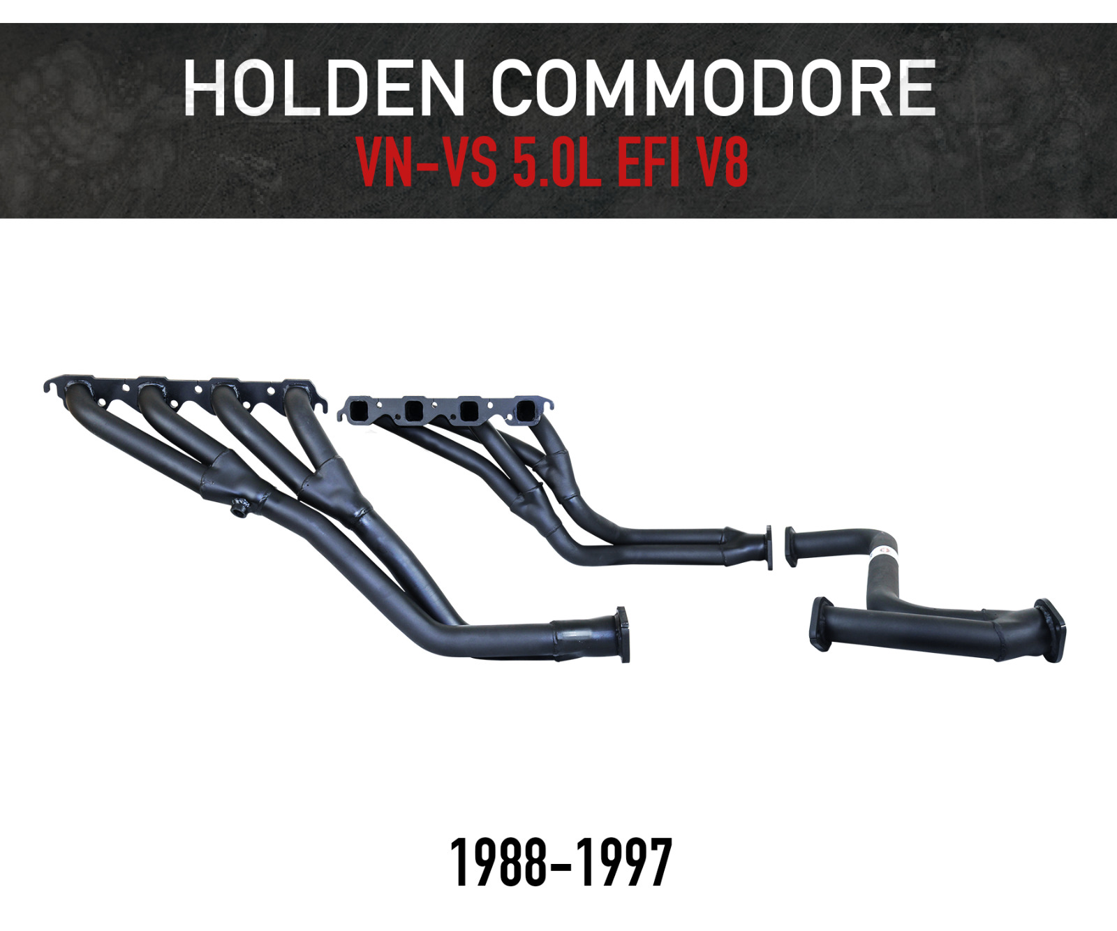 Headers to suit Holden Commodore VN-VS 5.0L EFI V8 (Auto & Manual)