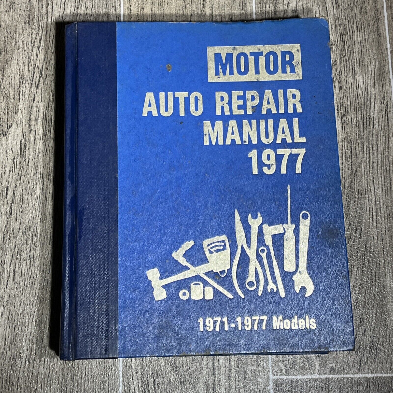 Vintage- 1977 Motor's Auto Repair Manual - 40Th Edition