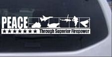 Peace Through Superior Firepower Car Truck Window Laptop Decal Sticker 5X23 picture