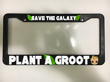 Save The Planet Plant A Groot Guardian's Of The Galaxy   Car License Plate Frame picture