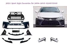 For 06-13 Lexus IS250 350 Conversion to 21+ F-Sport Front Bumper Conversion Kit picture