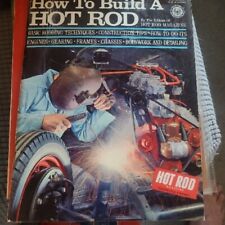 Vintage How To Build A HOT ROD By The Editors Of Hot Rod Magazine 1963 Rat Rod  picture