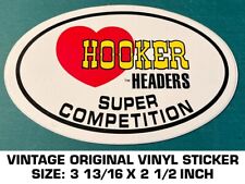 HOOKER HEADERS SUPER COMPETITION VINTAGE ORIGINAL VINYL STICKER DECAL - DRAG picture