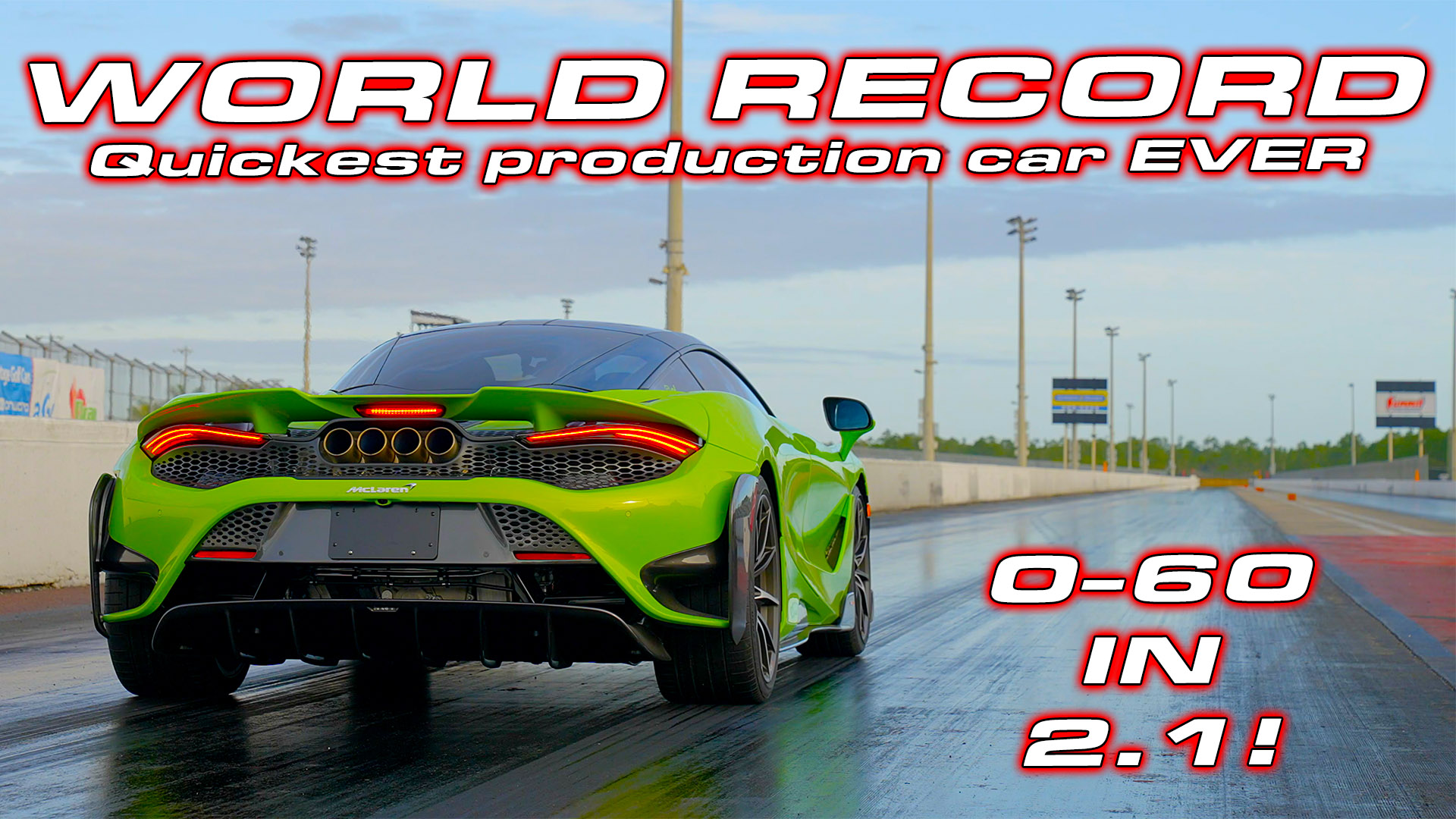 McLaren 765LT World Record 1/4 Mile