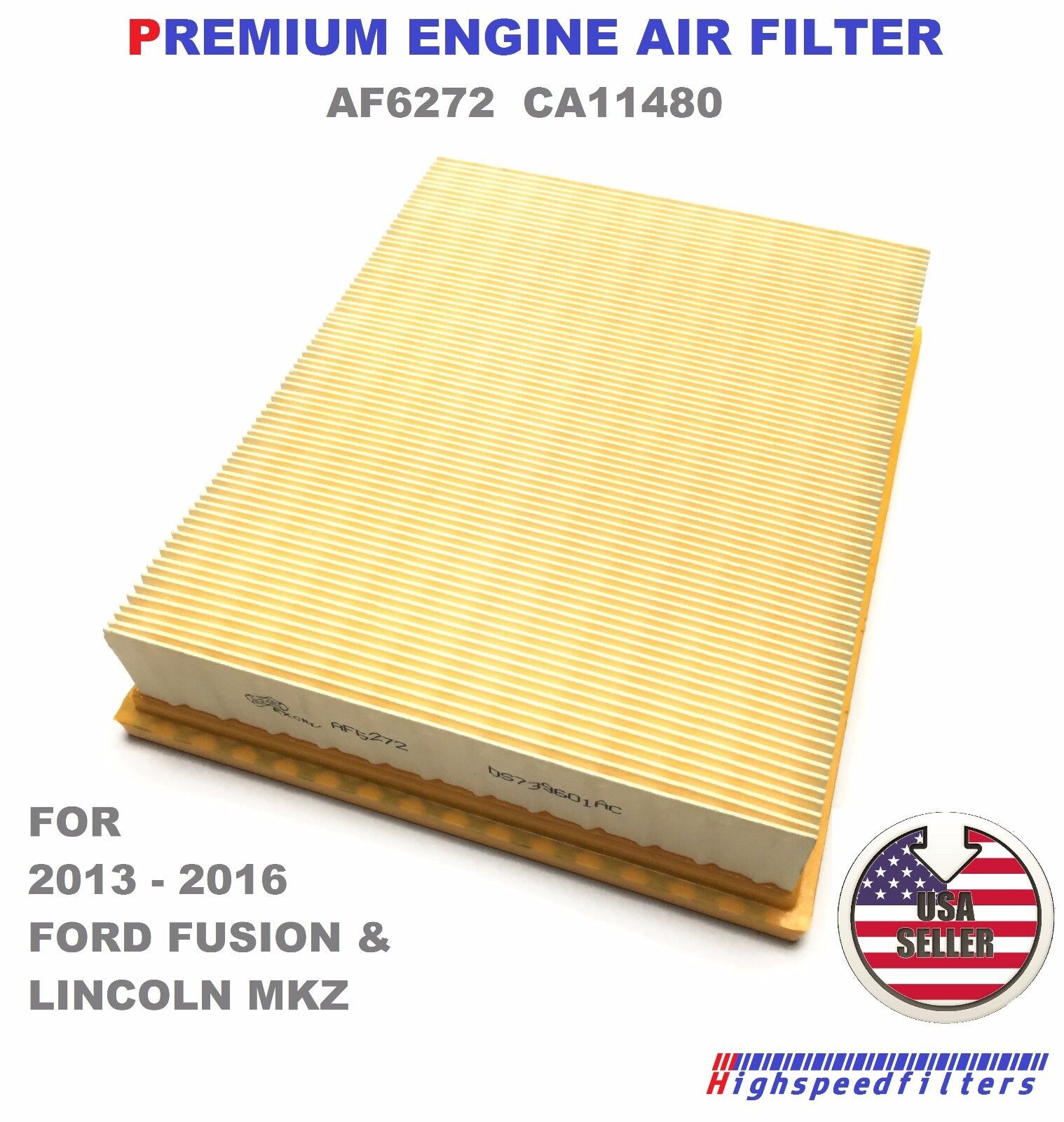 AF6272 PREMIUM ENGINE AIR FILTER For Ford GT Edge Fusion Lincoln MKZ MKX CA11480