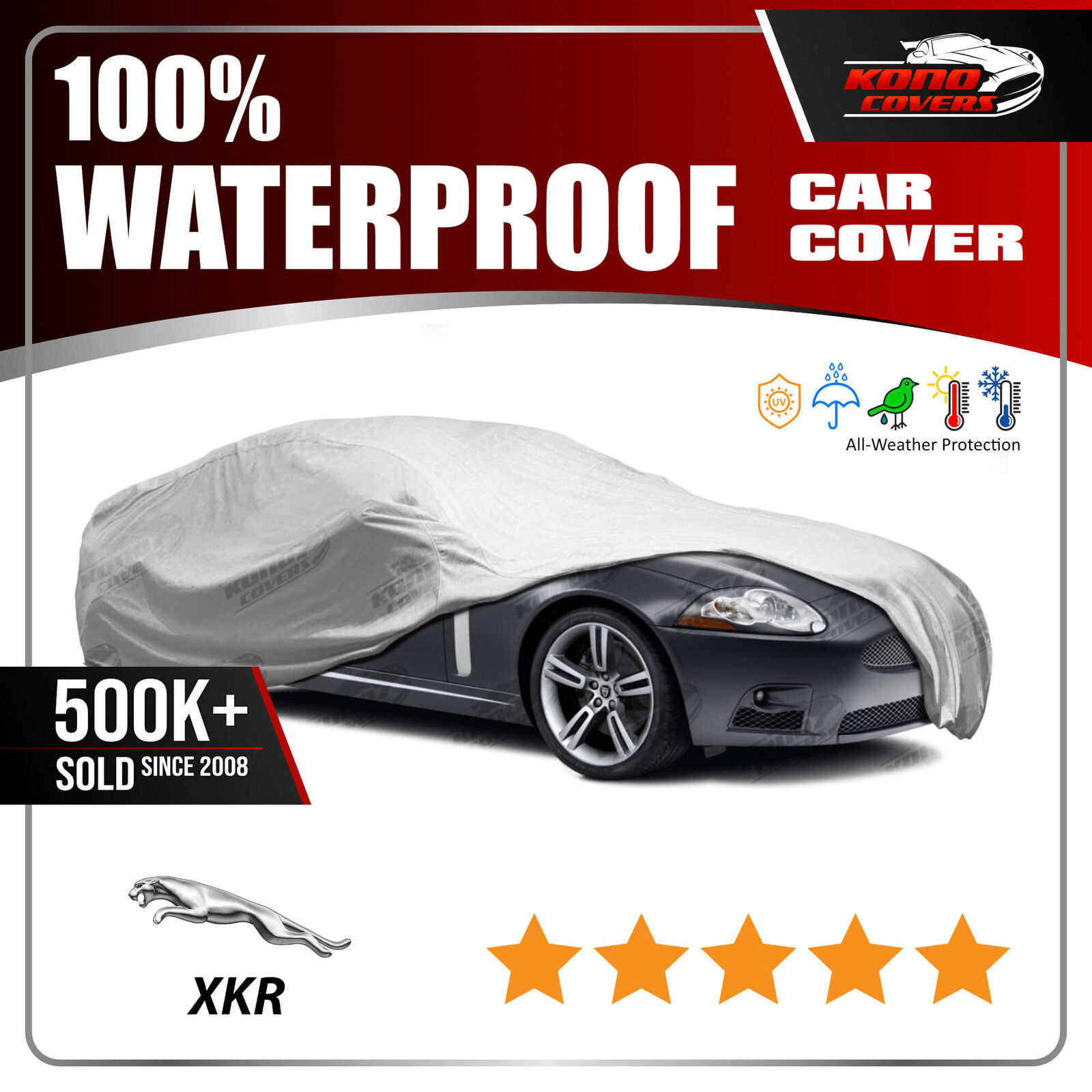 JAGUAR XK8, XKR 1997-2006 CAR COVER - 100% Waterproof 100% Breathable