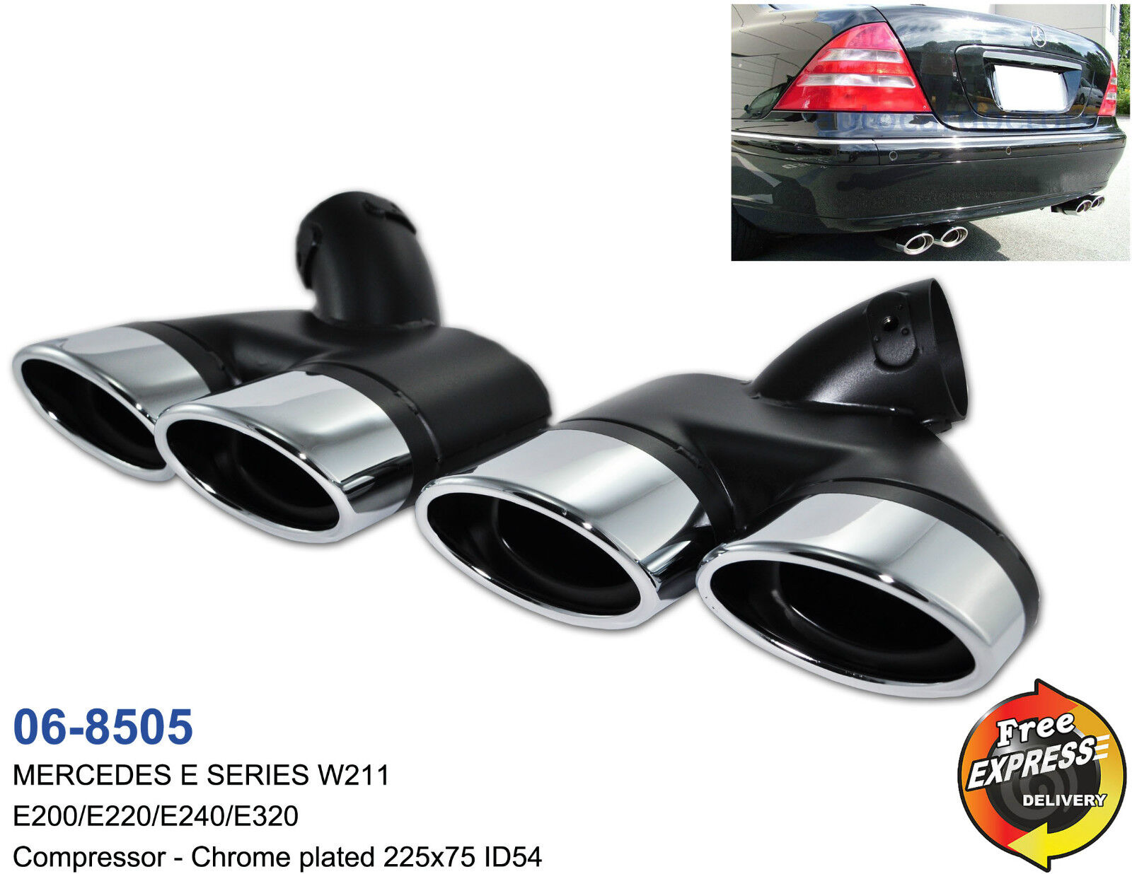 Exhaust tips tailpipe trims for Mercedes Benz W211 E200 E220 E240 E320 / 06-8505