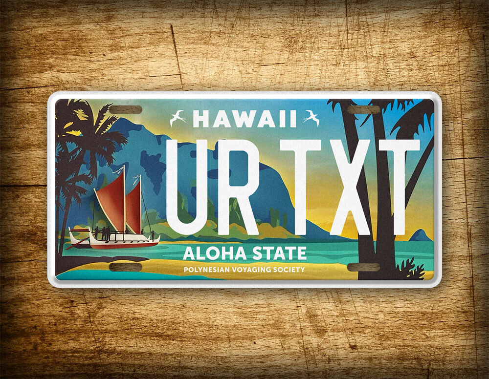 Personalized Hawaii Polynesian Voyaging License Plate 6x12 Custom Auto Tag