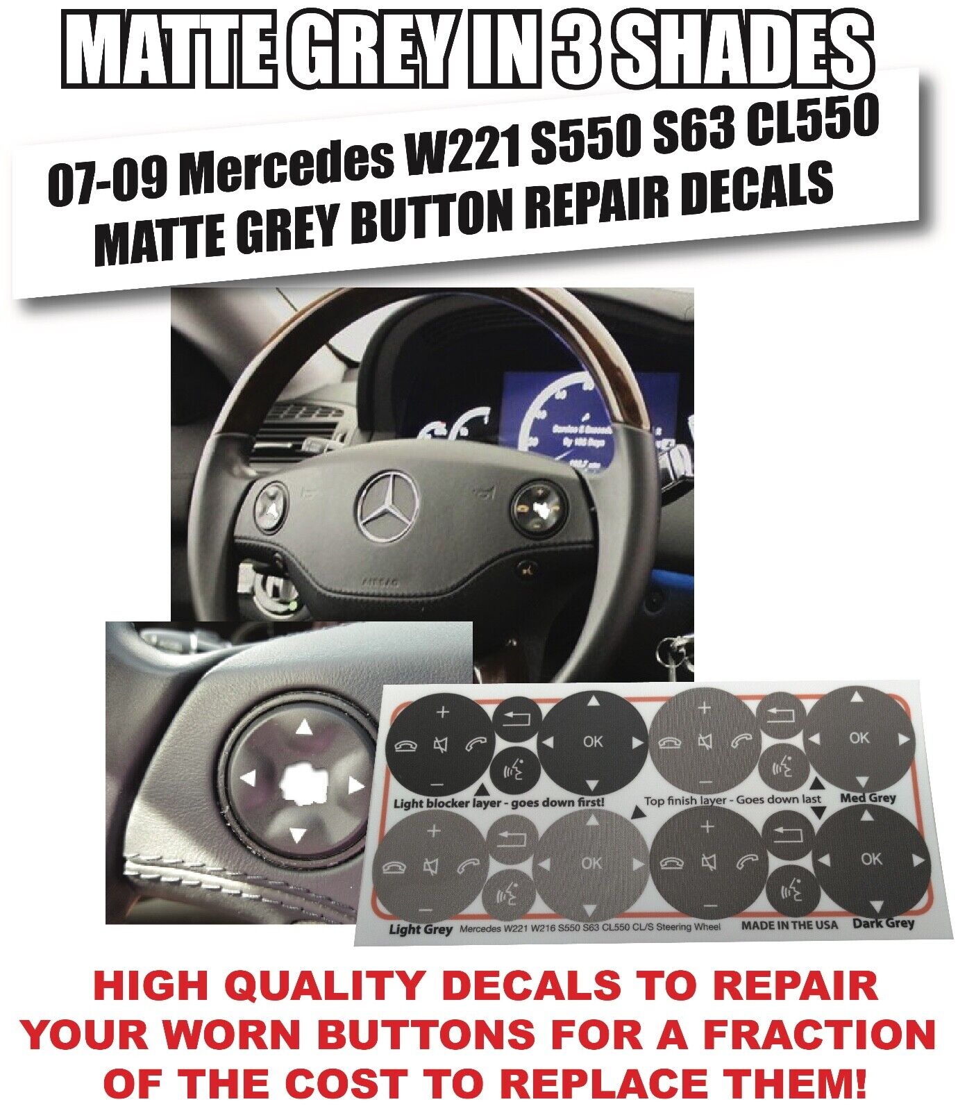 07-09 Mercedes W221 S550 S63 CL550 Steering Wheel Button Repair Decals Grey