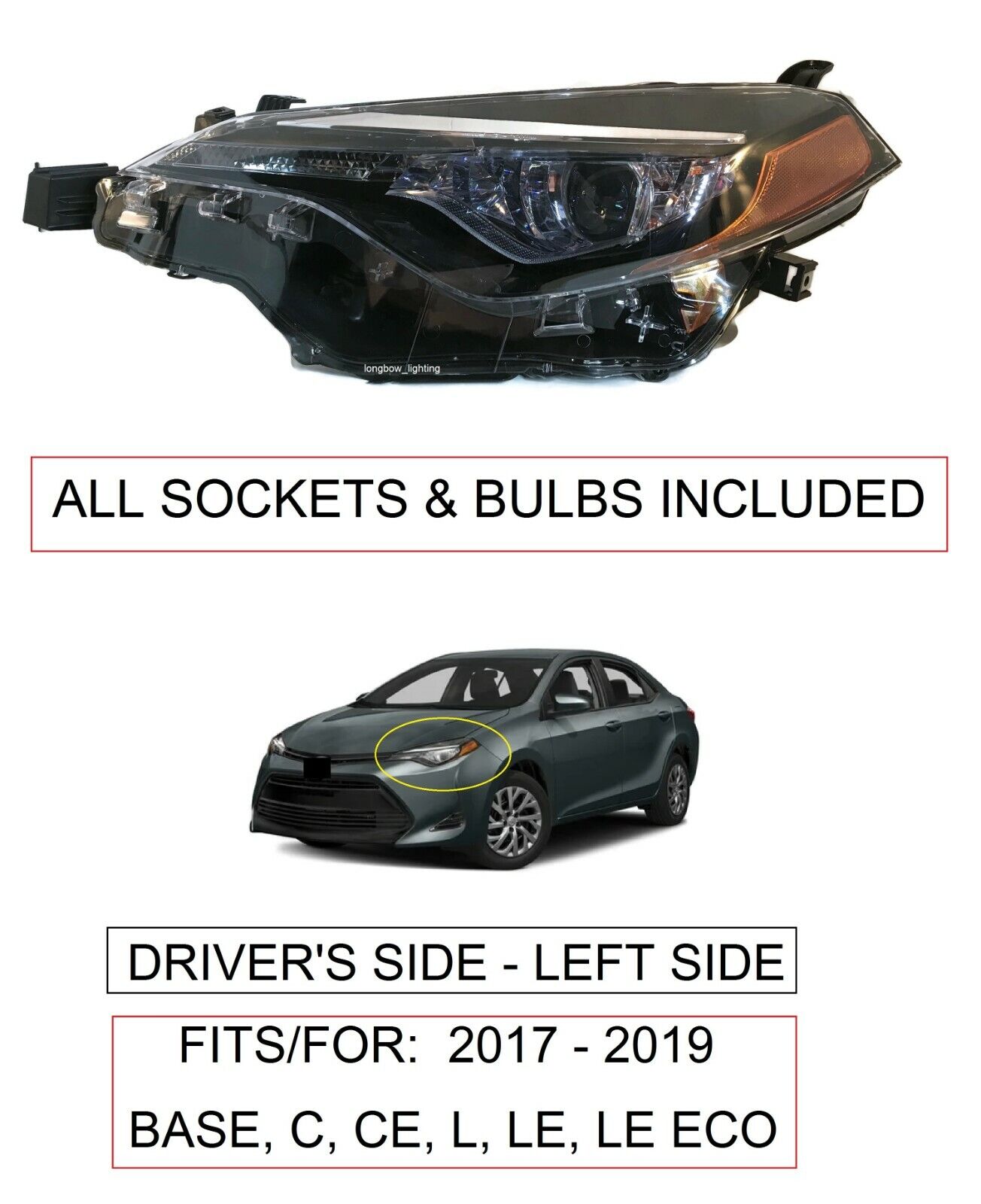 NEW DRIVER LEFT SIDE HEADLIGHT FOR FITS 2017-19 TOYOTA COROLLA L LE LE ECO C CE