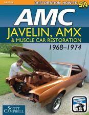 AMC Javelin, AMX and Muscle Car Restoration 1968-1974 Book~NEW picture