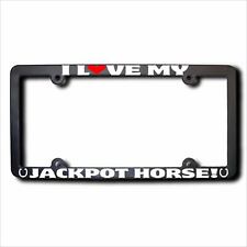 I Love My JACKPOT Horse License Frame picture